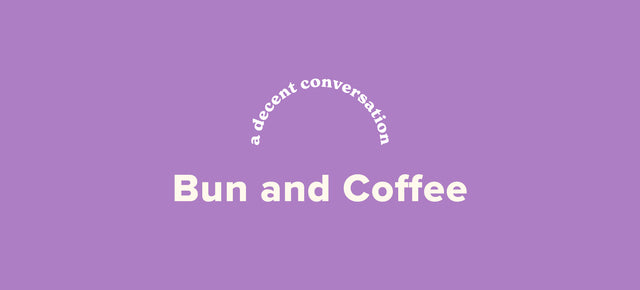 a decent conversation with Bun and Coffee.